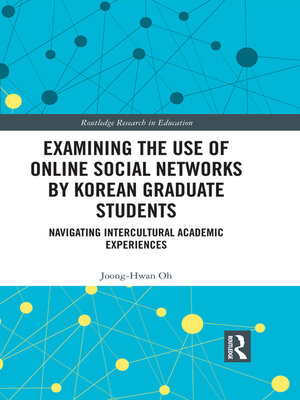 cover image of Examining the Use of Online Social Networks by Korean Graduate Students